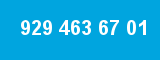 929 463 67 01